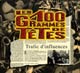 Carátula de 'Trafic d'Influences', Les 100 Grammes de Têtes (2004)
