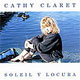 Carátula de 'Soleil y Locura', Cathy Claret (1991)