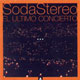 Carátula de 'El Último Concierto A', Soda Stereo (1997)