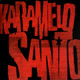 Carátula de 'Karamelo Santo', Karamelo Santo (2011)
