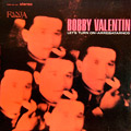 Carátula de 'Let's Turn On - Arrebatarnos', Orquesta Bobby Valentín (1968)