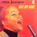 Carátula de 'Call My Name', Etta James (1967)