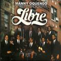 Carátula de 'Manny Oquendo y su Conjunto Libre', Conjunto Libre (1999)