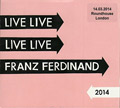 Carátula de 'Live 2014 (14.03.2014 Roundhouse, London)', Franz Ferdinand (2014)