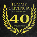 Carátula de '40 Aniversario', Tommy Olivencia y su Orquesta (2001)