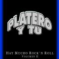Carátula de 'Hay Mucho Rock'n Roll - Volumen II', Platero y Tú (2005)