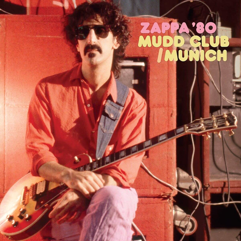 Carátula de 'Zappa '80. Mudd Club / Munich', Frank Zappa (2023)